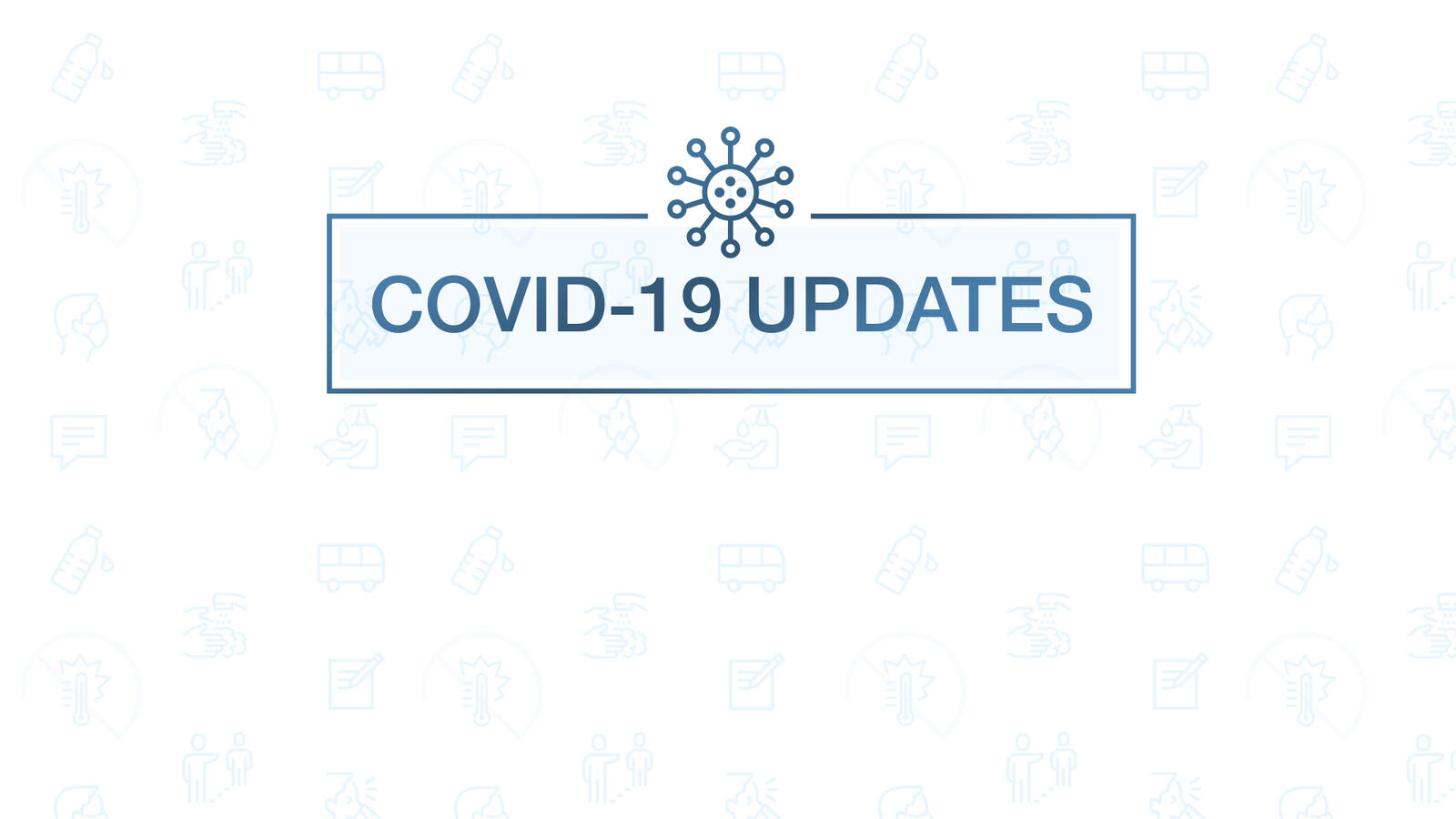 COVID-19 Updates